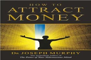 How to Attract Money